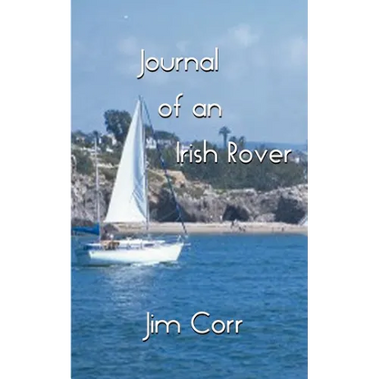 Journal of an Irish Rover: Part One