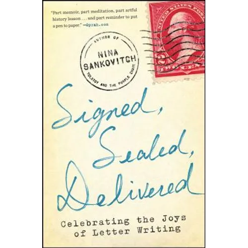 Signed, Sealed, Delivered: Celebrating the Joys of Letter Writing
