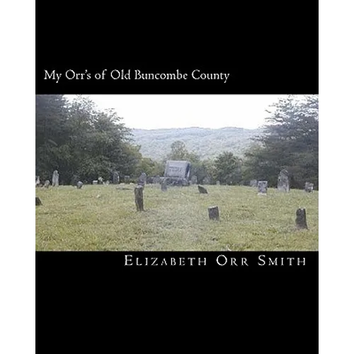 My Orr's of Old Bundcombe County