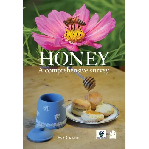 Honey, a comprehensive survey