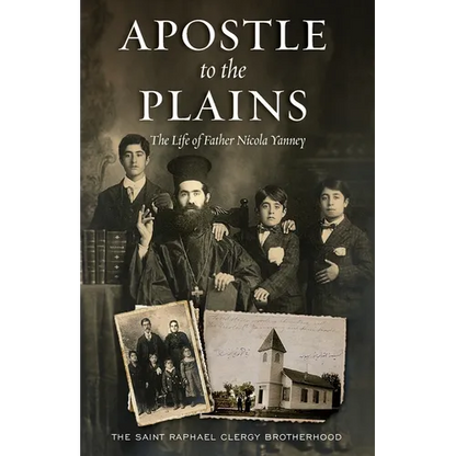 Apostle to the Plains: The Life of Father Nicola Yanney - Paperback