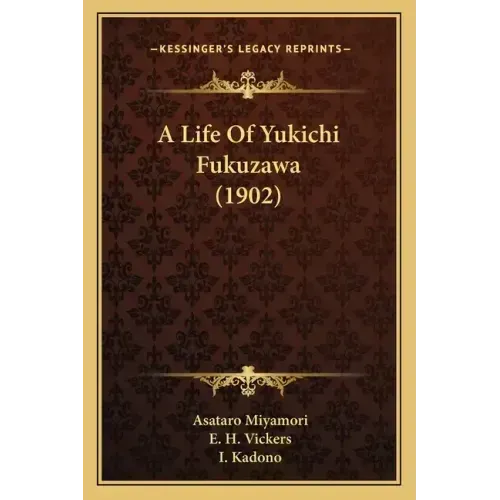 A Life Of Yukichi Fukuzawa (1902)