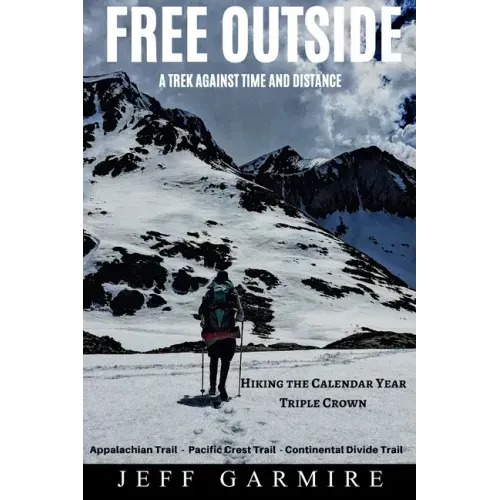 Free Outside: A Trek Against Time and Distance