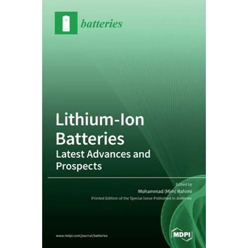 Lithium-Ion Batteries: Latest Advances and Prospects