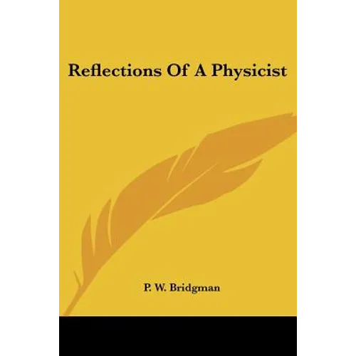Reflections of a Physicist