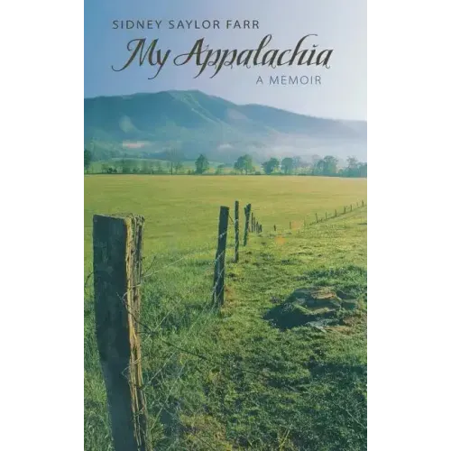 My Appalachia: A Memoir
