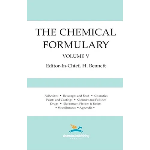 The Chemical Formulary, Volume 5