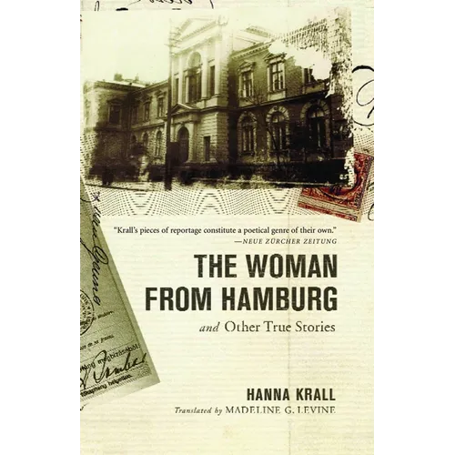 The Woman from Hamburg: and Other True Stories
