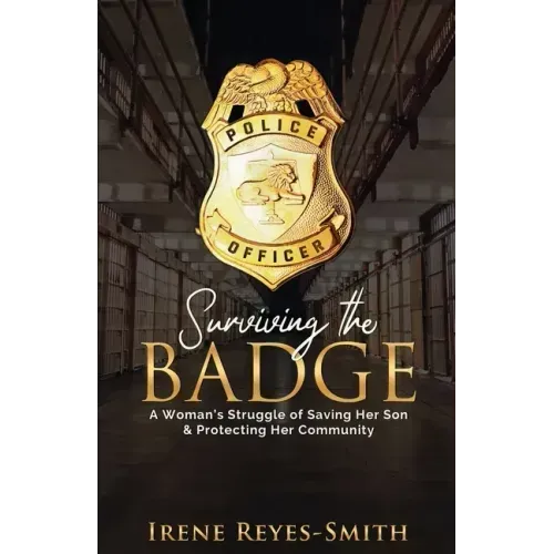 Surviving the Badge