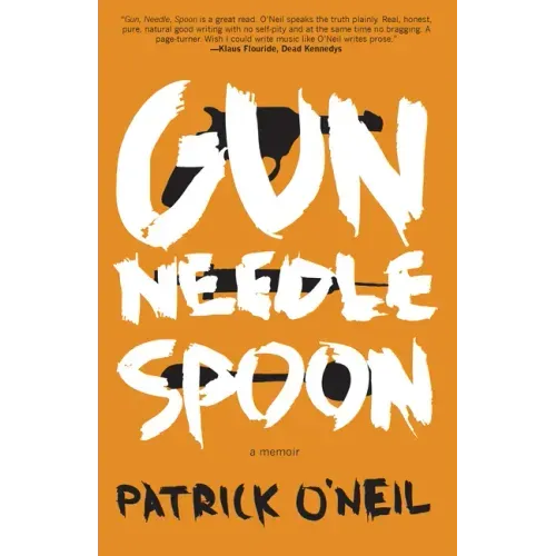 Gun, Needle, Spoon