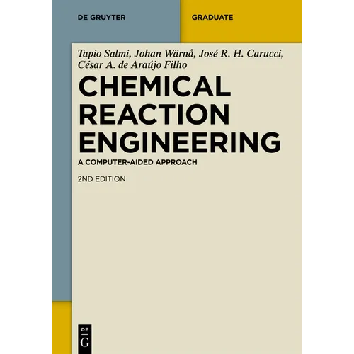Chemical Reaction Engineering: A Computer-Aided Approach