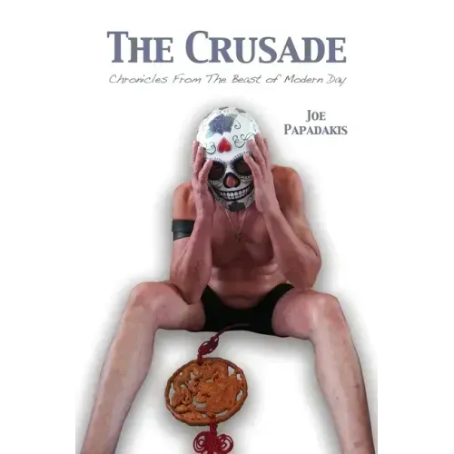 The Crusade: Chronicles From The Beast of Modern Day