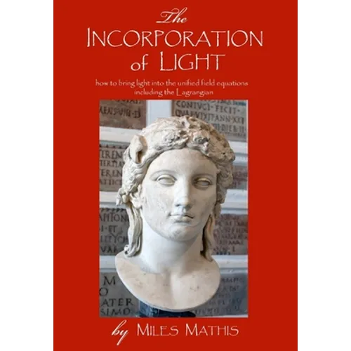 The Incorporation of Light