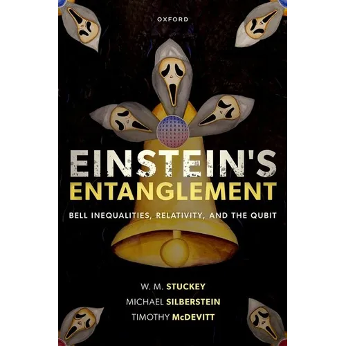 Einstein's Entanglement: Bell Inequalities, Relativity, and the Qubit