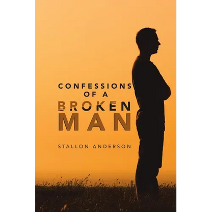 Confessions of a Broken Man - Paperback