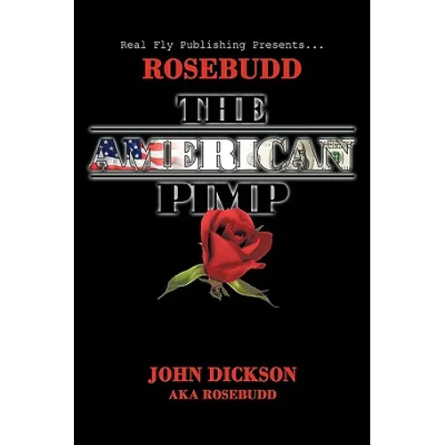 Rosebudd the American Pimp