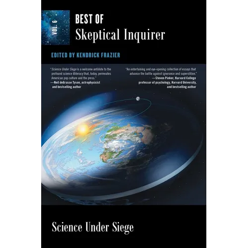 Science Under Siege: Best of Skeptical Inquirer
