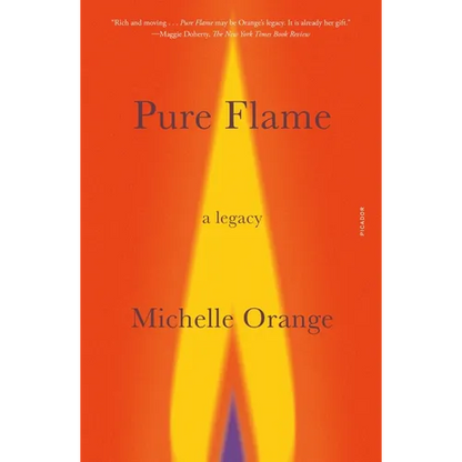 Pure Flame: A Legacy - Paperback