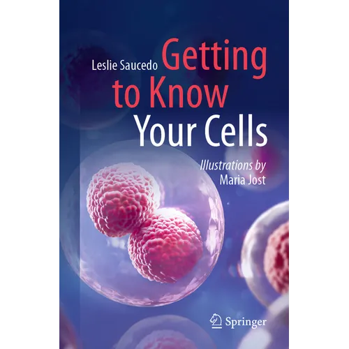 Getting to Know Your Cells