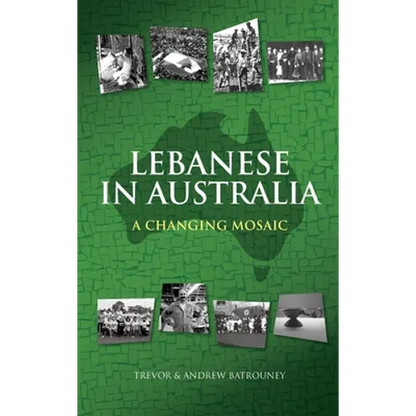 Lebanese in Australia: A Changing Mosaic