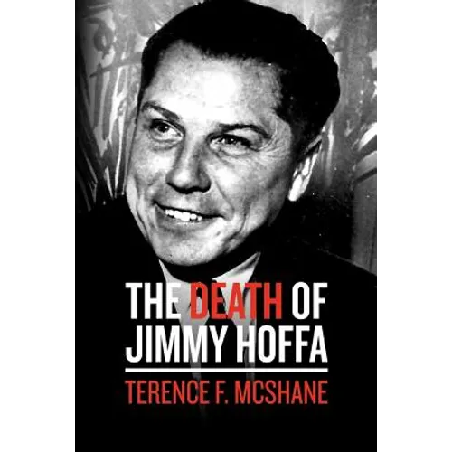 The Death of Jimmy Hoffa