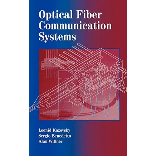 Optical Fiber Communication Systems