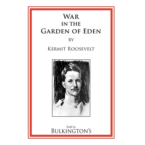 The War In The Garden of Eden