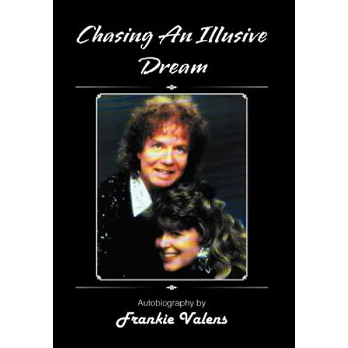 Chasing an Illusive Dream