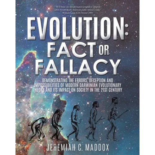 Evolution: Fact or Fallacy