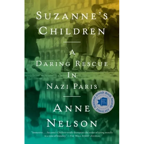 Suzanne's Children: A Daring Rescue in Nazi Paris