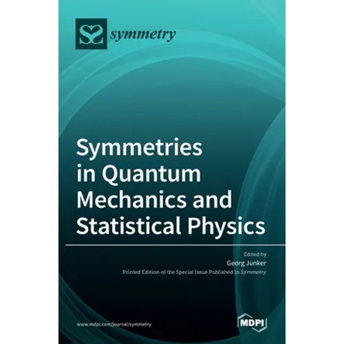 Symmetries in Quantum Mechanics and Statistical Physics
