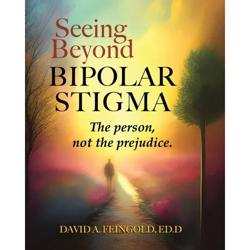 Seeing Beyond Bipolar Stigma