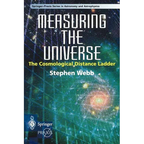 Measuring the Universe: The Cosmological Distance Ladder