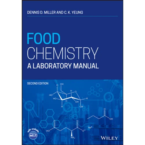 Food Chemistry: A Laboratory Manual