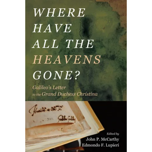 Where Have All the Heavens Gone?: Galileo's Letter to the Grand Duchess Christina