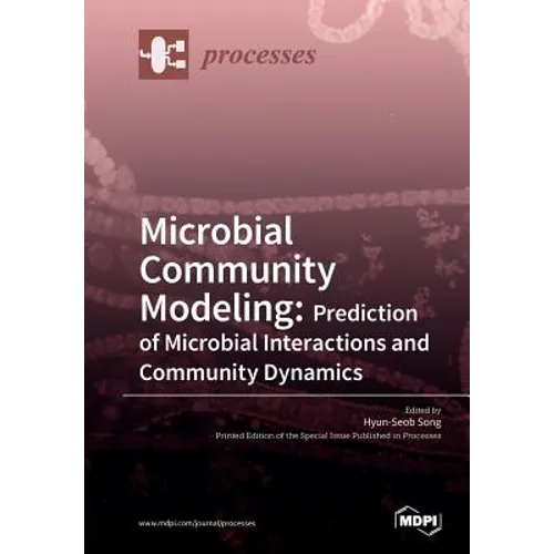 Microbial Community Modeling: Prediction of Microbial Interactions and Community Dynamics