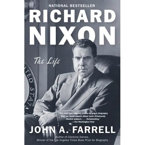 Richard Nixon: The Life