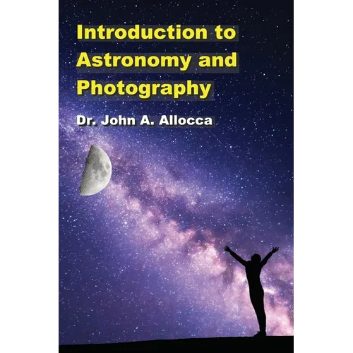 Introduction to Astronomy and Photography