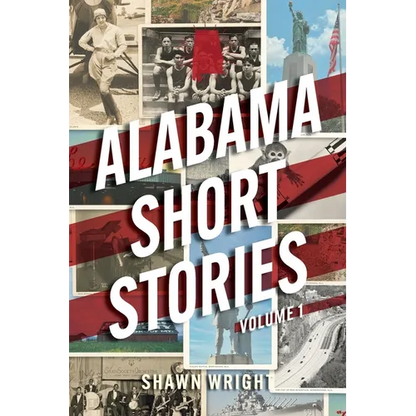 Alabama Short Stories: Volume 1