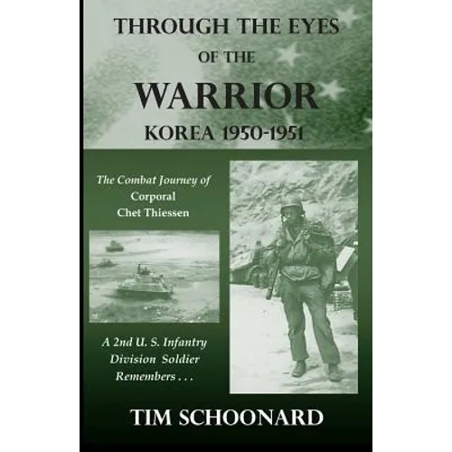 Through the Eyes of the Warrior: Korea 1950-1951
