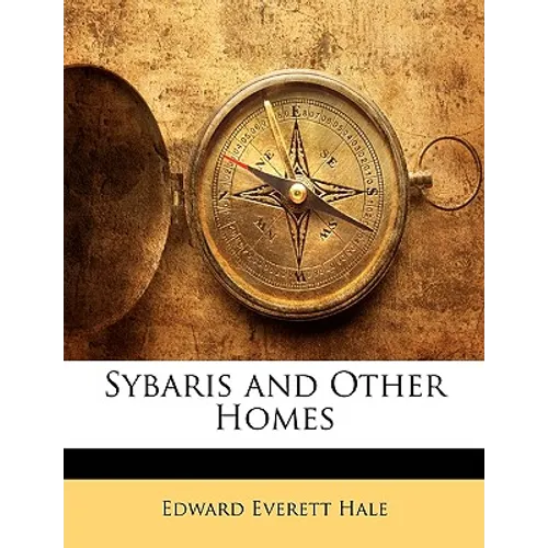 Sybaris and Other Homes