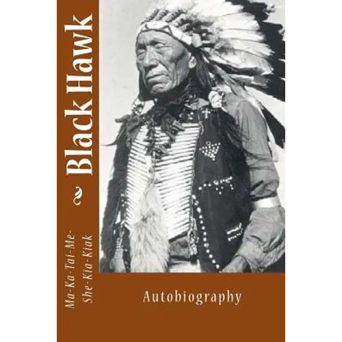 Black Hawk: Autobiography