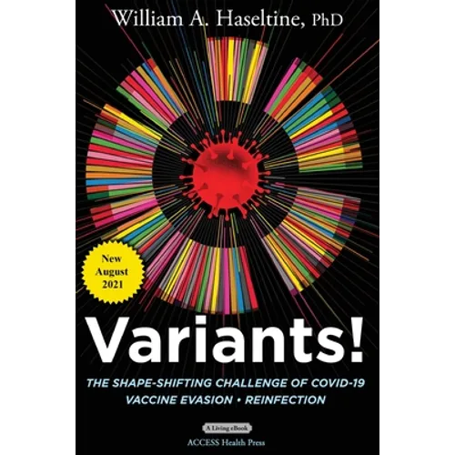 Variants! The Shape-Shifting Challenge of COVID-19