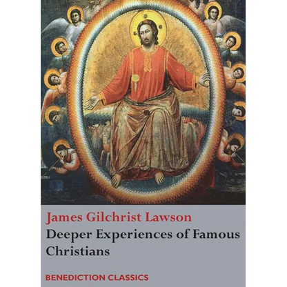 Deeper Experiences of Famous Christians. (Complete and Unabridged.)
