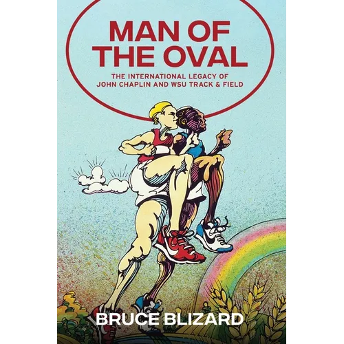 Man of the Oval: The International Legacy of John Chaplin and WSU Track & Field