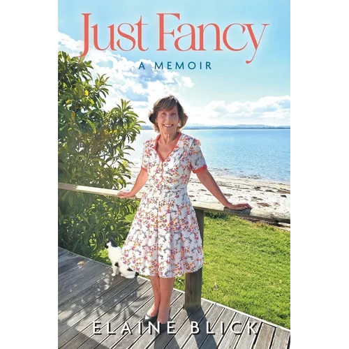 Just Fancy: A Memoir