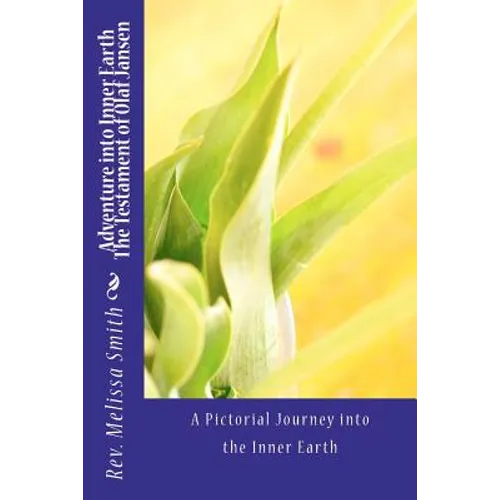 Adventure into Inner Earth - The Testament of Olaf Jansen