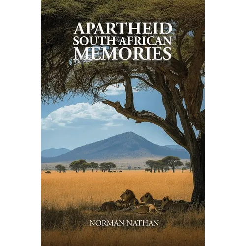 Apartheid: South African Memories