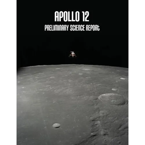 Apollo 12: Preliminary Science Report