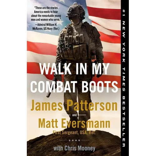 Walk in My Combat Boots: True Stories from America's Bravest Warriors